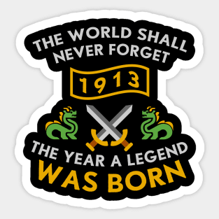 1913 The Year A Legend Was Born Dragons and Swords Design (Light) Sticker